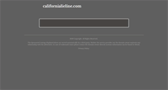 Desktop Screenshot of californialieline.com